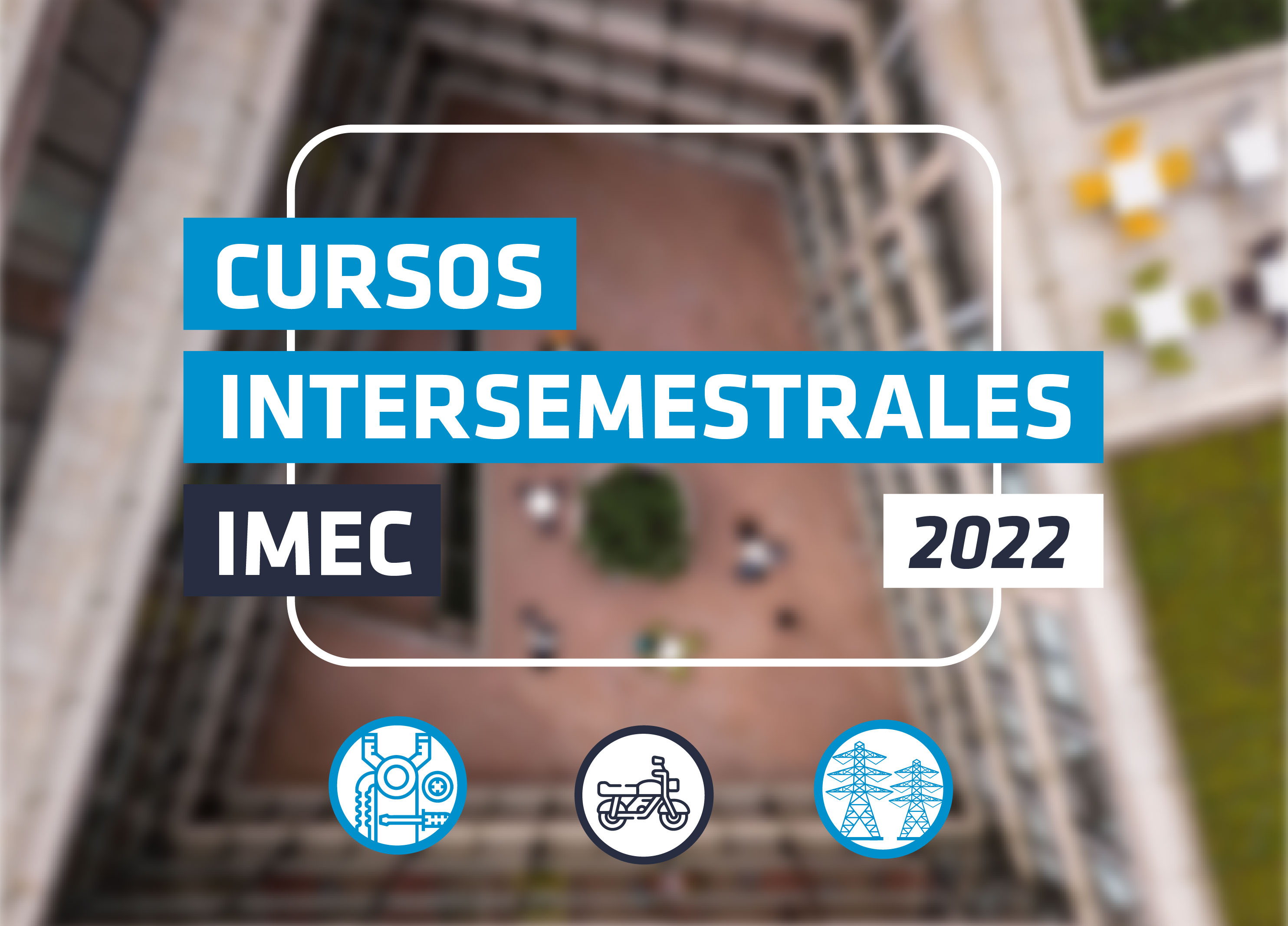 Oferta intersemestral de cursos IMEC 2022