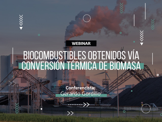 Gerardo Gordillo nos hablará sobre biocombustibles obtenidos vía conversión térmica de biomasa