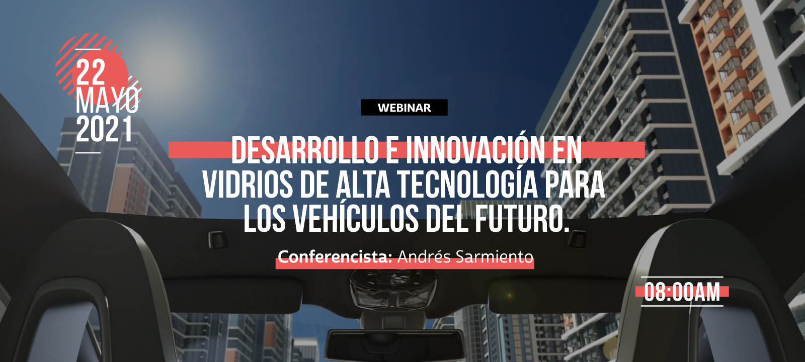 Desarrollo e innovación en vidrios de alta tecnología para los vehículos del futuro.