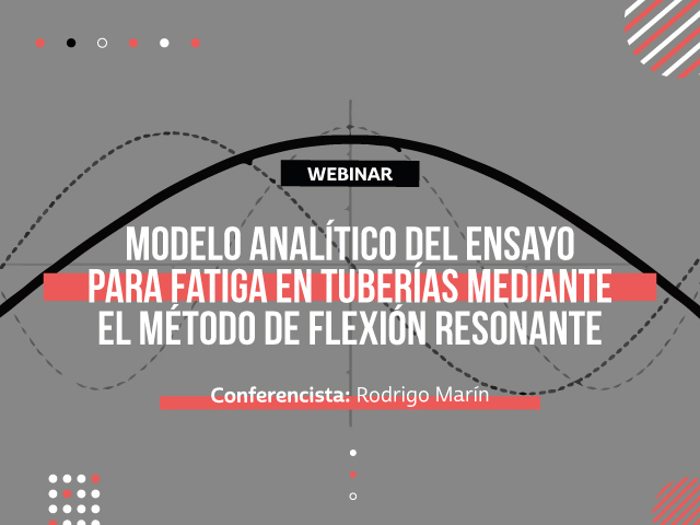 El profesor Rodrigo Marín hablará sobre el modelo analítico para fatiga en tuberías