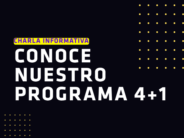 Programa 4+1 Charla informativa Programa 4+1 Charla informativa