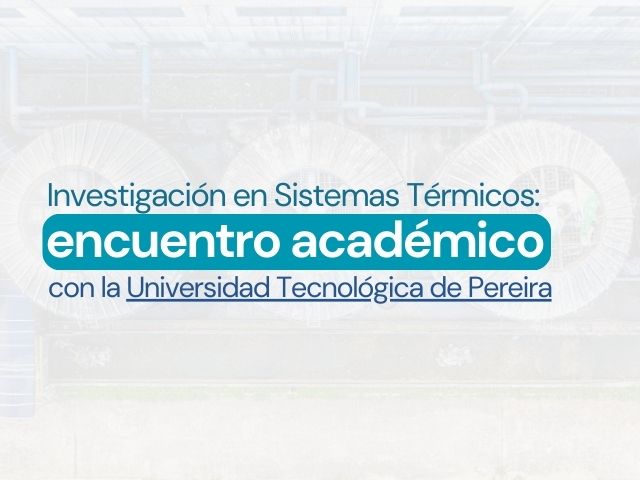 Universidad Técnica de Pereira y Universidad de los Andes Universidad Técnica de Pereira y Universidad de los Andes