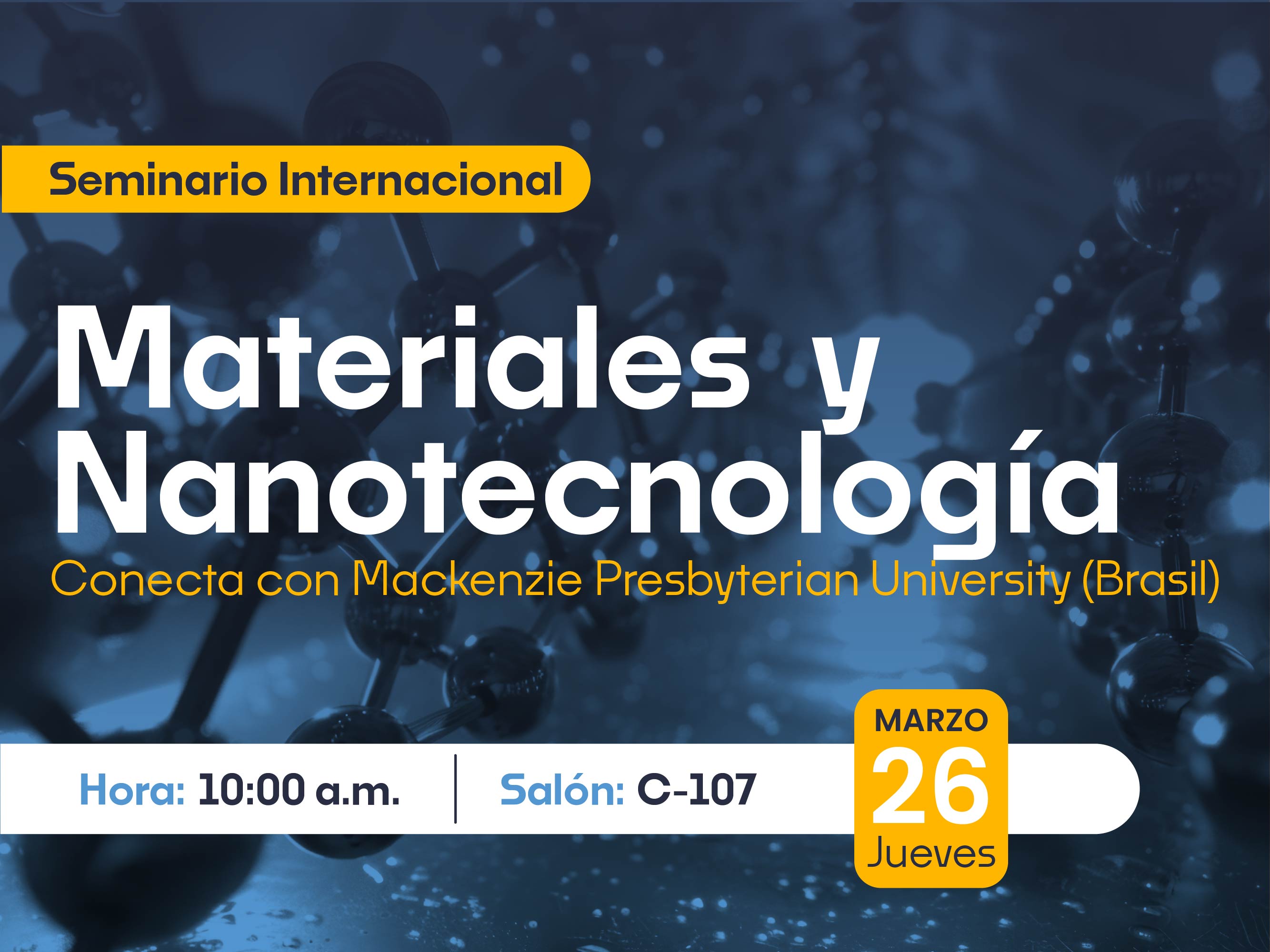 Seminario Internacional en Materiales y Nanotecnología: conecta con la Universidad de Presbiteriana Mackenzie