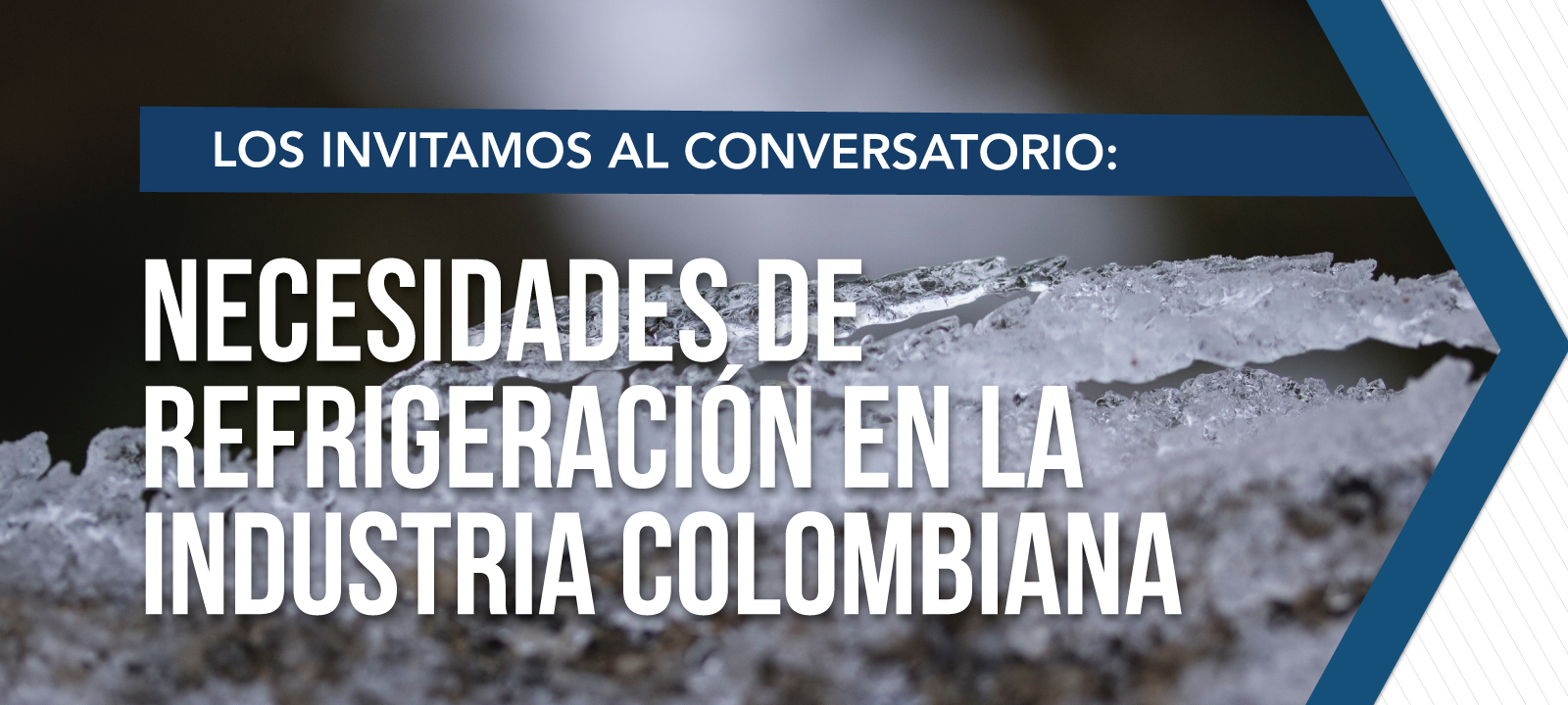 Conversatorio sobre las Necesidades de la Refrigeración en la Industria Colombiana. Evento organizado por el Departamento de Ingeniería Mecánica y tuvo como objetivo ser un espacio de divulgación técnica y académica