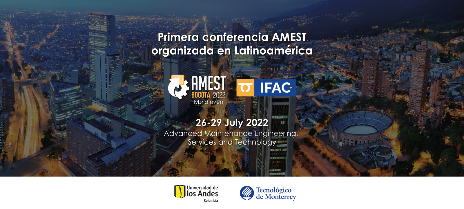 Primer conferencia AMEST en Latinoamérica, seleccionado como escenario la Universidad de Los Andes