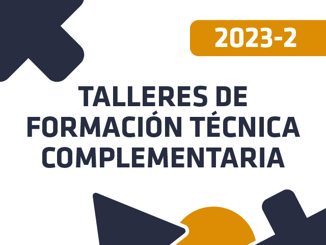 TALLER DE FORMACIÓN TÉCNICA COMPLEMENTARIA 2023-2