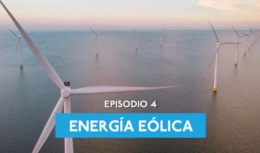 Episodio 4: Energía eólica con Álvaro Pinilla